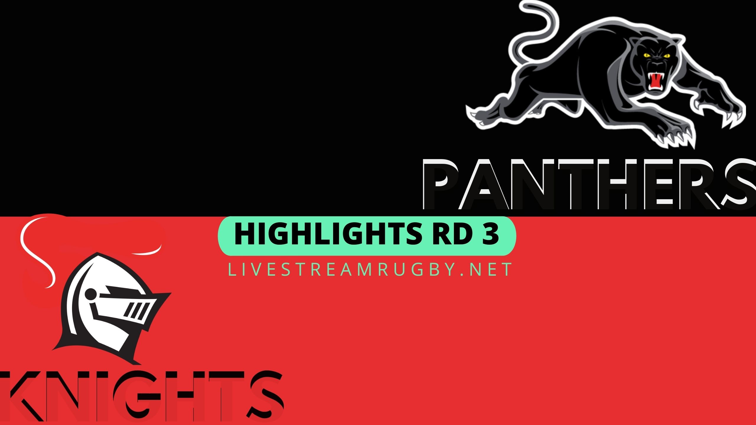 Panthers Vs Knights Highlights 2022 Rd 3 NRL Rugby