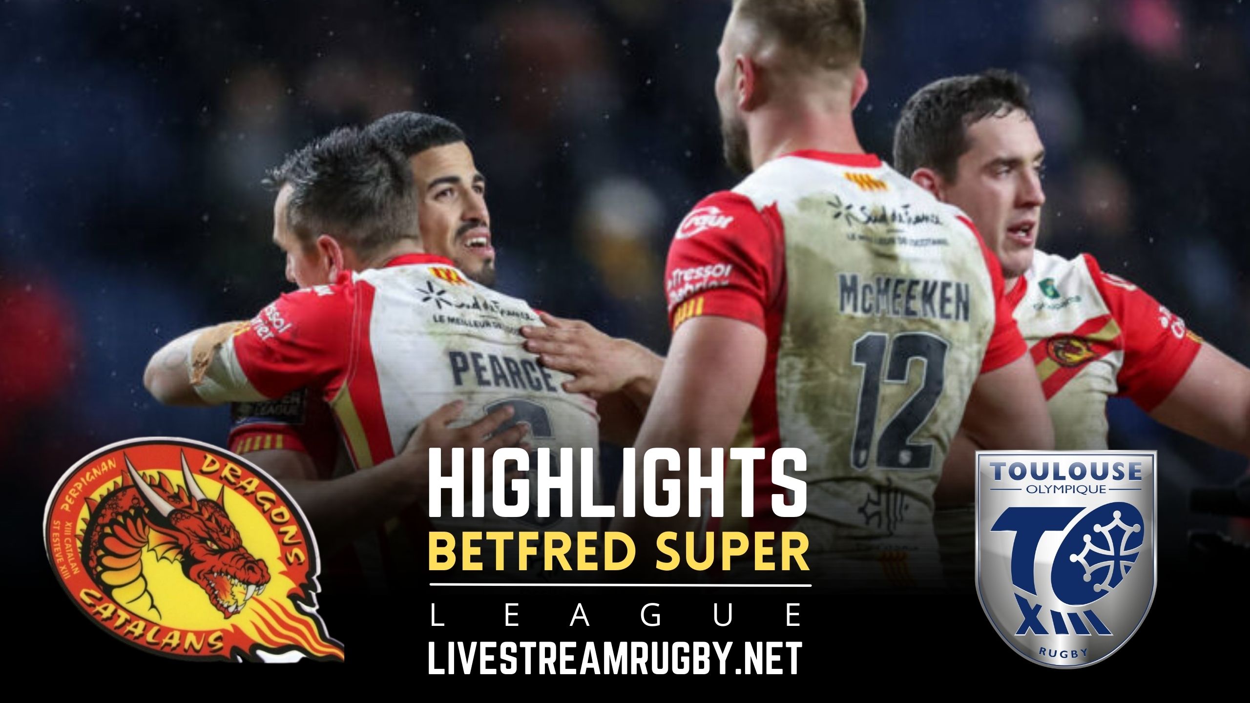 Catalans Dragons Vs Toulouse Rd 8 Highlights 2022