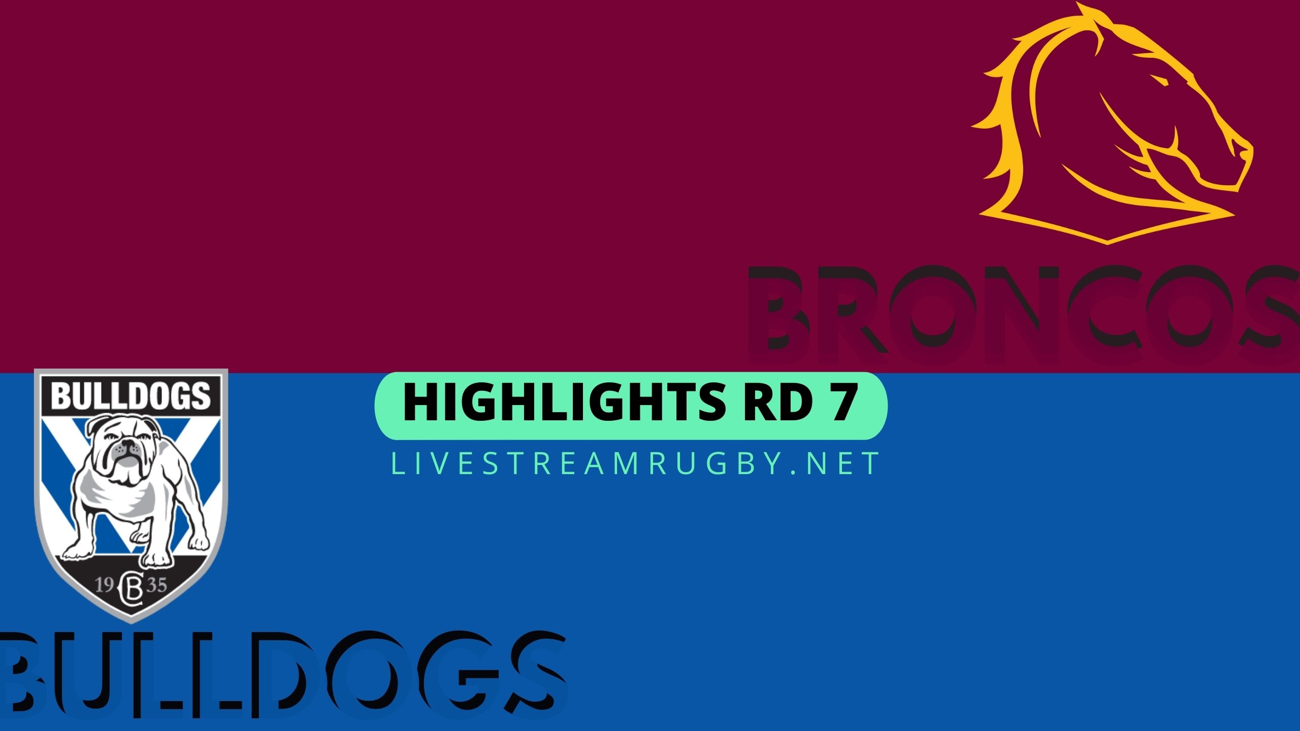 Broncos Vs Bulldogs Highlights 2022 Rd 7 NRL Rugby