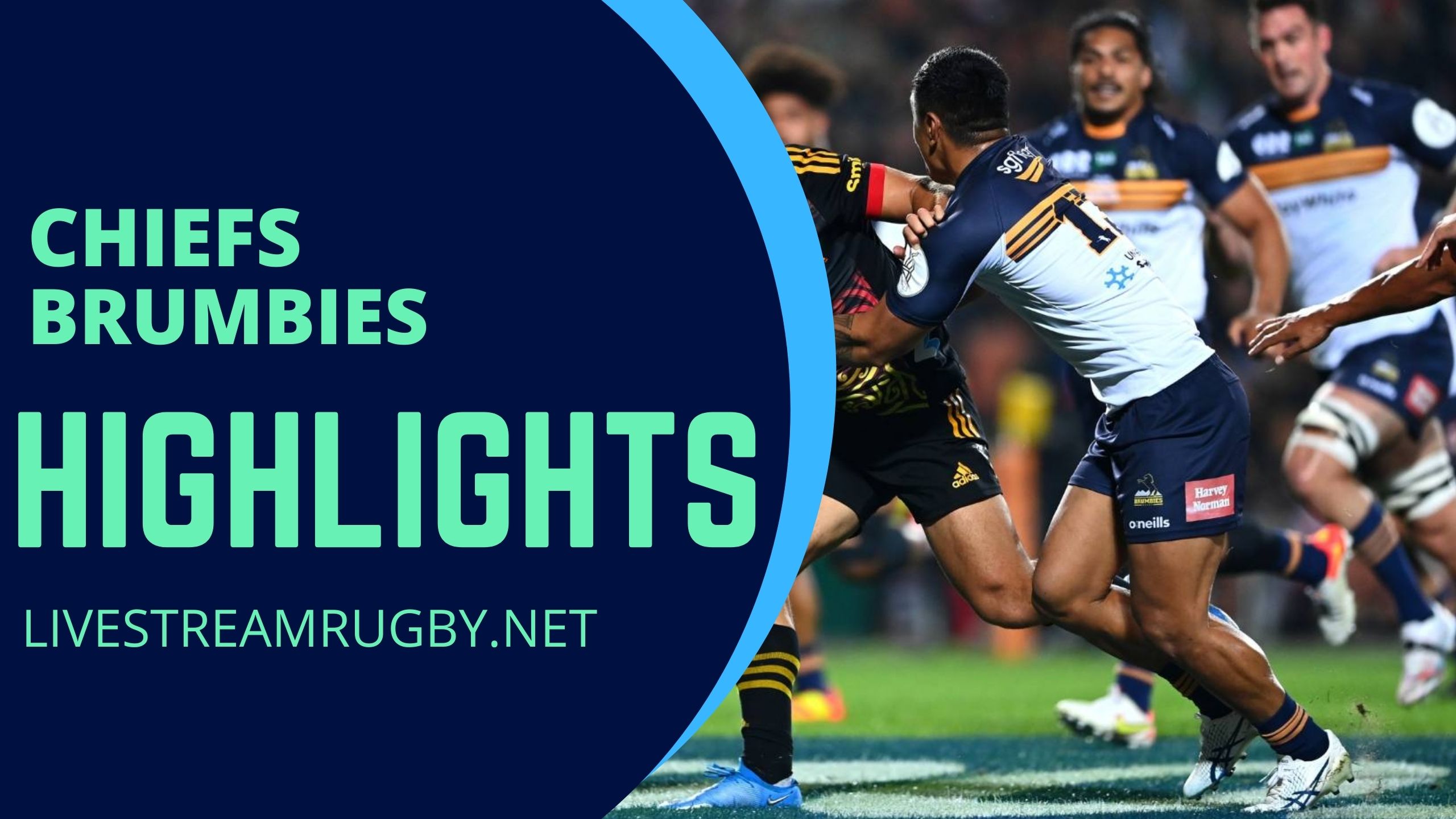Chiefs Vs Brumbies Rd 12 Highlights 2022 Super Rugby