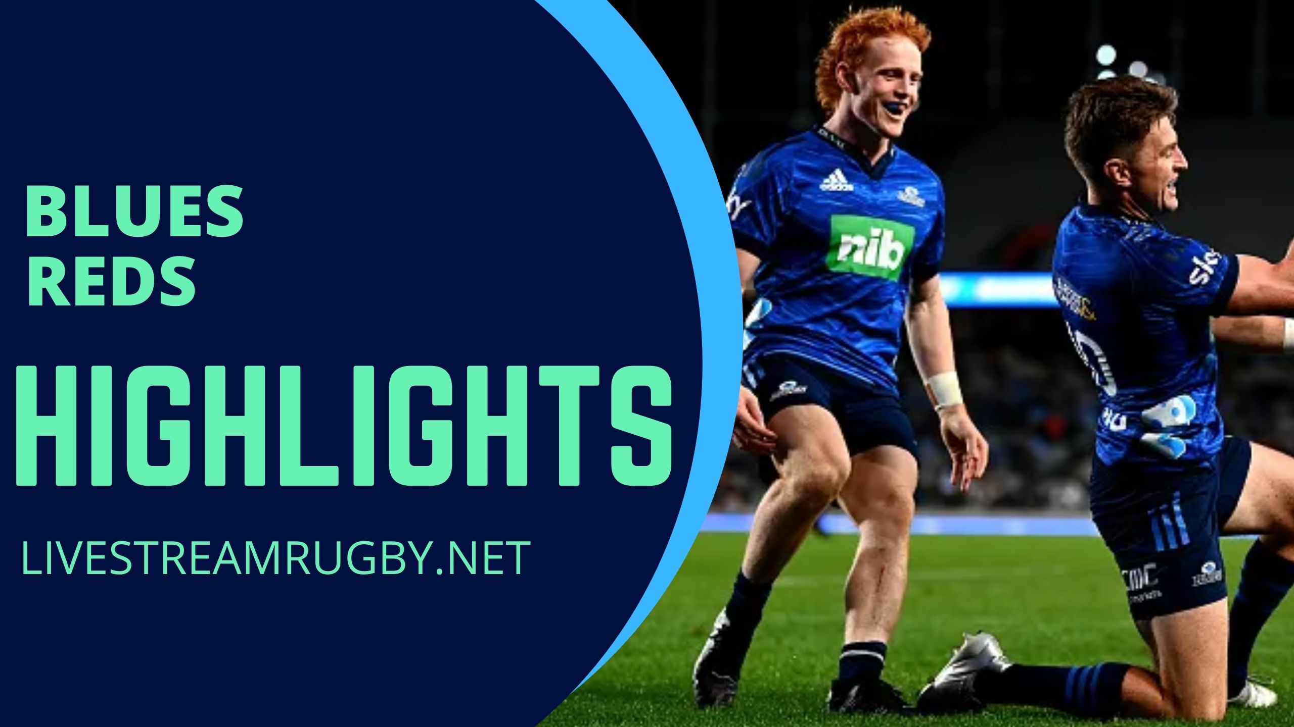 Blues Vs Reds Rd 13 Highlights 2022 Super Rugby Pacific